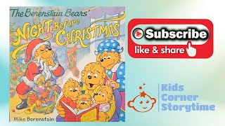 The Berenstain Bears Night Before Christmas  Read Aloud readaloud bedtimestories christmas [upl. by Vanderhoek]