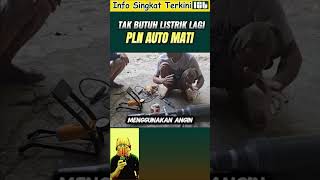 Tak Butuh Listrik Lagi  PLN Auto Mati [upl. by Celinda627]