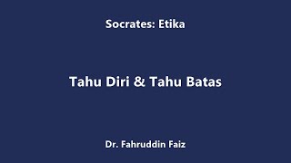 Socrates Tahu Diri amp Tahu Batas [upl. by Ehcadroj]