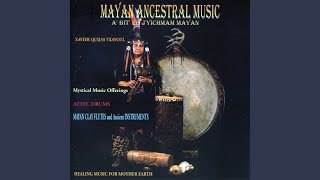 Mayan Ancestral Music [upl. by Notaes]