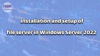 Installation and setup of file server in windows server 2022 [upl. by Hares]