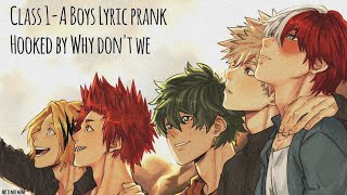 Hooked by Why dont we lyric prankmha lyric pranksIzuocha Todomomo Bakucamie Kamijirou Kirimina [upl. by Lenci149]