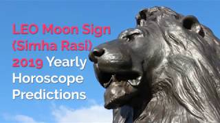 Leo Moon Sign Simha Rasi 2019 Horoscope Predictions [upl. by Wolfort84]