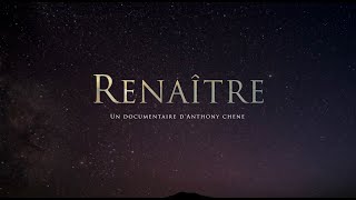 Renaître Documentaire [upl. by Wirth]