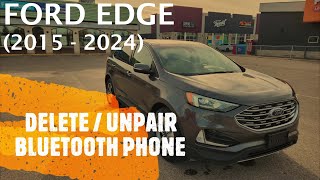 Ford Edge  HOW TO DELETE  UNPAIR  REMOVE BLUETOOTH PHONE 2015  2024 [upl. by Akinot830]