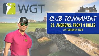 WGT Golf Club Tournament  St Andrews Front 9 holes [upl. by Oigile931]