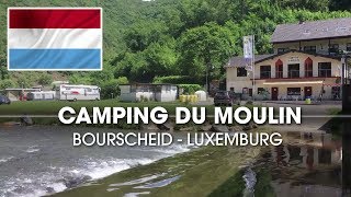 Camping du Moulin in Bourscheid Moulin Luxemburg [upl. by Ninnahc]