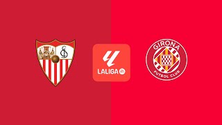 Sevilla FC vs Girona FC  Bundesliga 2425 at Estadio Ramon Sanchez Pizjuan Full Match 4K FC24 [upl. by Philbin]