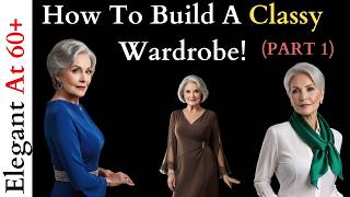 How to Build a Capsule Wardrobe at Any Age  Your Guide to Elegant Capsule Fashion Over 50 [upl. by Ahsinawt]