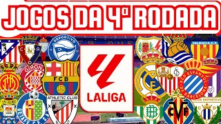 PRÓXIMOS JOGOS DA LA LIGA 4ª RODADA 3108 a 0109 [upl. by Wyndham]