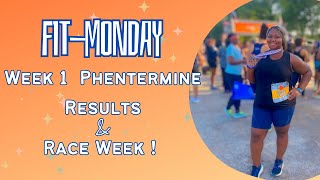 Phentermine Week 1 Weight Loss Accomplished Half Marathon Training And The Gym [upl. by Allayne]