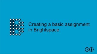 Creating a basic assignment in Brightspace [upl. by Akfir282]