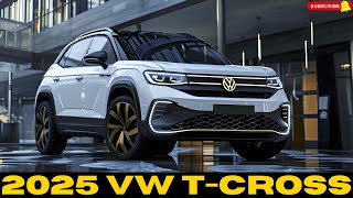 REVEALED Volkswagen T Cross 2025 New Model  Design Modern [upl. by Zeret]