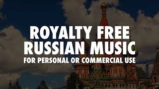 Royalty free russian music no copyrights [upl. by Bergquist]