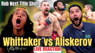 Robert Whittaker vs Ikram Aliskerov Live Reaction WHITTAKER NEXT TITLE SHOT [upl. by Suirradal]