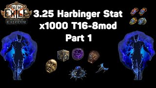 PoE 325 New Harbinger Stat with T168mod Test 1000 map 17 Divineh with 1st 100 map [upl. by Seigel]