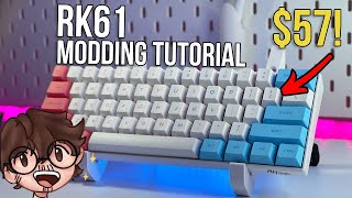 RK61 Modding Tutorial  Custom Budget Keyboard Under 150 [upl. by Valdes]