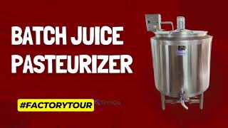 Juice Pasteuriser 200 L  Juice Pasteuriser machine  how to make juice for business [upl. by Elane819]