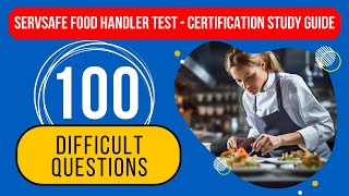 ServSafe Food Handler Test 2024  Certification Study Guide 100 Difficult Questions [upl. by Atteuqaj222]