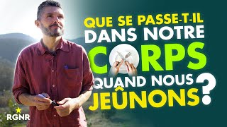 Que se passe til dans notre corps quand nous jeûnons [upl. by Wilhelm]