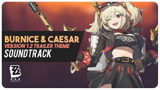 Burnice amp Caesar Theme  Version 12 Trailer Theme  Tour de Inferno HQ Cover  Zenless Zone Zero [upl. by Zined]