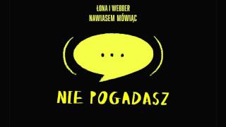 Łona i Webber  Nie pogadasz [upl. by Notlimah]