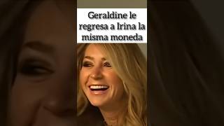 Reconciliación Geraldine Bazán le contesta a Irina [upl. by Ayk]