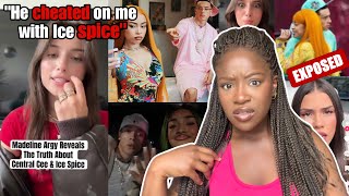 Madeline Argy EXPOSES Central Cee for CHEATING on her with ICE SPICE AND LEAH HALTON [upl. by Aisila]