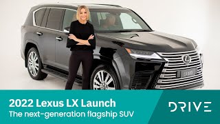 2022 Lexus LX Launch  The nextgeneration flagship SUV  Drivecomau [upl. by Oicatsana]