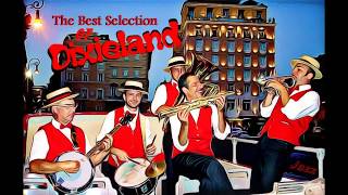 Dixieland Selection  Classic Jazz Compilation  The Most Beautiful Melodys of Traditional Jazz [upl. by Tebzil]