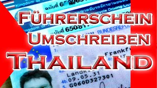 Führerschein in Thailand umschreiben [upl. by Ayaet]