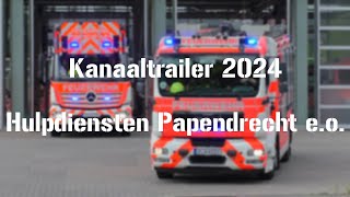 Special Kanaaltrailer 2024  Hulpdiensten Papendrecht e o [upl. by Etnomal]