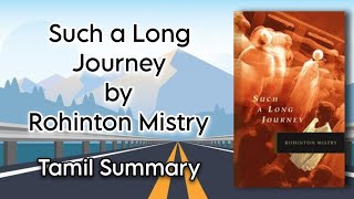 Such a Long Journey  Rohinton Mistry  Tamil Summary  Indian English Literature II  BA English [upl. by Daniella]