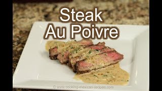 Best Steak Au Poivre  Pepper Steak With Cognac Cream Sauce  Rockin Robin Cooks [upl. by Caneghem804]