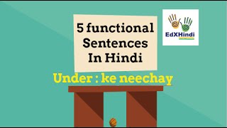 5 functional Sentences  Under  ke neechay  के नीचे [upl. by Artied]