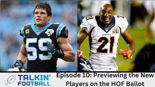 Previewing the New Players on the HOF Ballot  Talkin Football Ep 10 [upl. by Lorine]