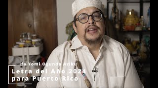 Letra del año 2024 para Puerto Rico Ogbe Fun [upl. by Obbard]