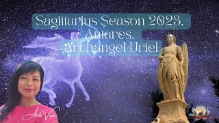 Sagittarius Season 2023 Antares Archangel Uriel [upl. by Mcdermott]