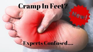 What Causes Cramp In Feet  Experts Confused About Leg and Foot Cramps [upl. by Radek]