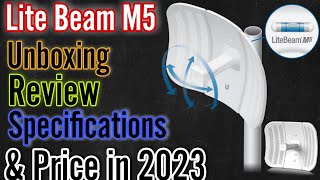 Ubnt Lite Beam M5 Review Unboxing Specifications amp Latest Price in 2023  Liye Beam price in 2023 [upl. by Baerman265]