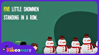 5 Little Snowmen Standing in a Row Lyric Video  The Kiboomers Preschool Songs amp Nursery Rhymes [upl. by Audsley442]