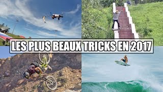 Les 10 plus beaux TRICKS de lannée 2017 [upl. by Ozmo]