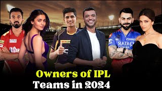 Owners Of IPL Cricket Teams In 2024 [upl. by Ynahpit175]