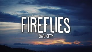 Owl City  Fireflies Lyrics [upl. by Eon]