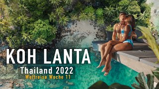 Koh Lanta  Die schönste Insel Thailands  Weltreise Vlog  2022 [upl. by Raquela]