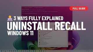 🔴 Yes you can Uninstall Windows Recall on Windows 11 24H2 3 ways [upl. by Gracie]