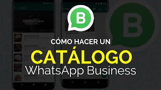 🔴 CATÁLOGOS con WhatsApp Business 2023 Crea tu PRIMER Catalogo desde CERO Tutorial [upl. by Loos584]