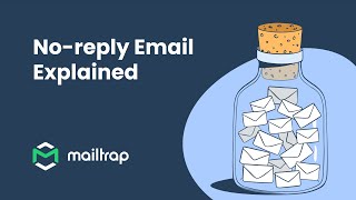 Noreply Email Explained  Tutorial by Mailtrap [upl. by Elatnahs]