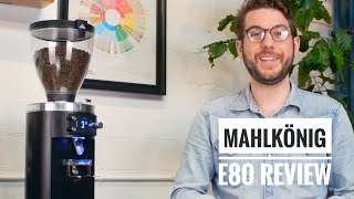 Mahlkonig E80 Review  Why Choose this Grinding Solution [upl. by Marshall212]