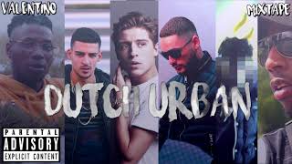 Dutch Urban Mix 2018  Best of Dutch Songs amp Moombahton  Valentino Mixtape [upl. by Nuahsor]